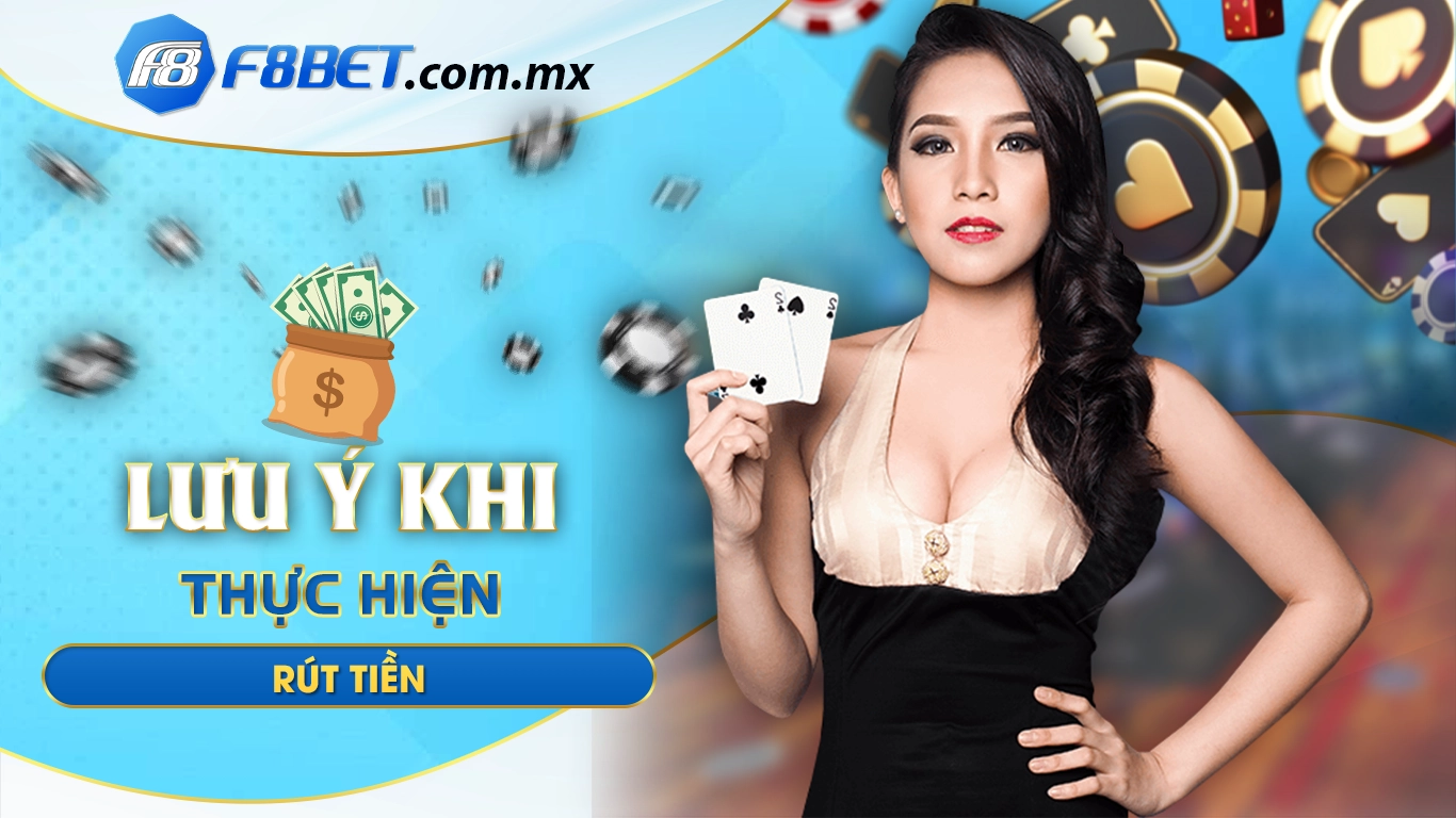 Lưu ý khi thực hiện rút tiền